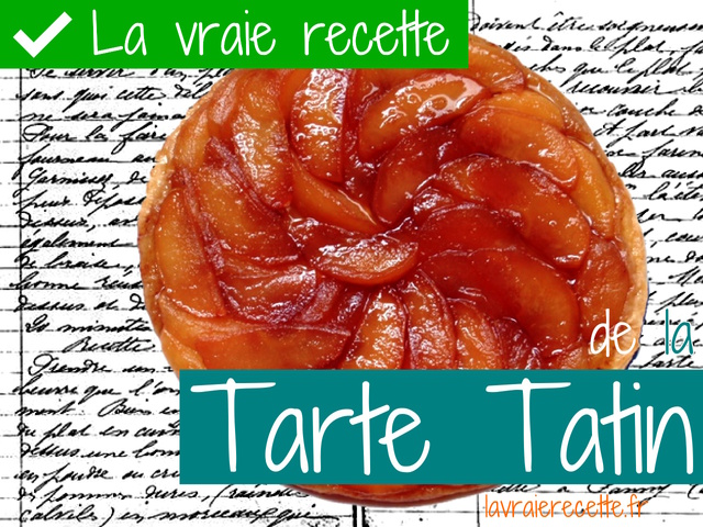 La vraie recette de la Tarte Tatin -- 06/08/14