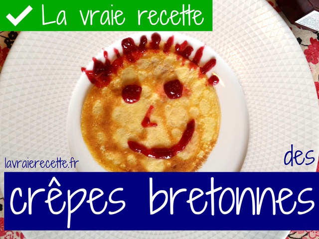 La vraie recette des crêpes bretonnes